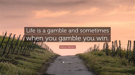 life is a gamble quotes